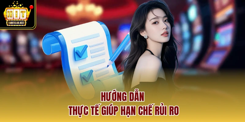 Hướng dẫn thực tế giúp hạn chế rủi ro