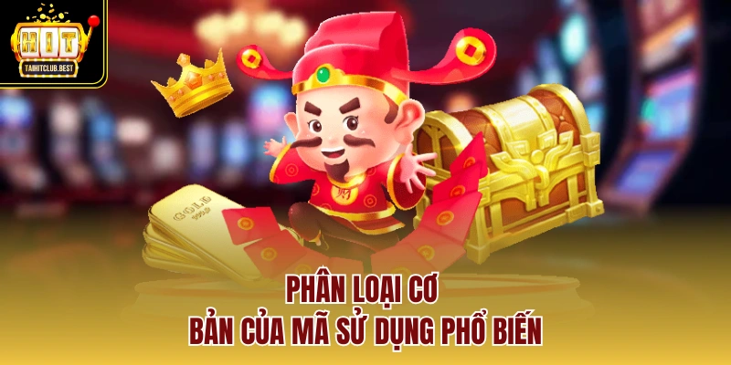 Phân loại cơ bản của mã sử dụng phổ biến